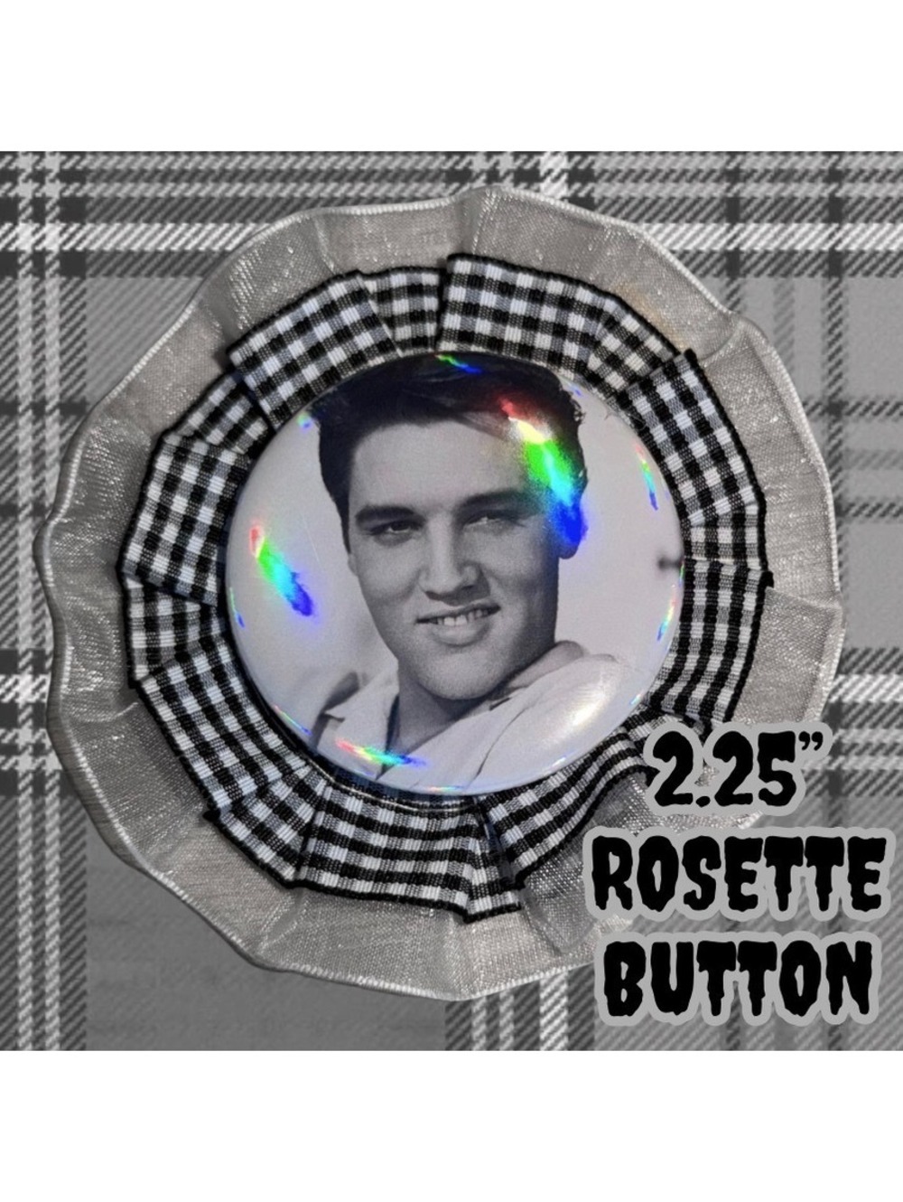 Elvis Presley 2.25" Rosette Button